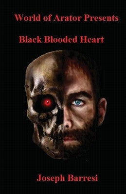 Black Blooded Heart by Barresi, Joseph