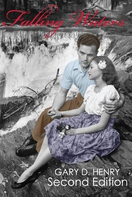 Falling Waters: Second Edition by Henry, Gary D.
