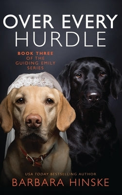 Over Every Hurdle by Hinske, Barbara