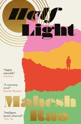 Half Light by Rao, Mahesh
