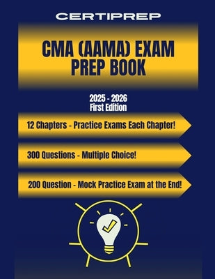 CertiPrep - CMA (AAMA) Exam Prep Book 2025-2026 by Certiprep
