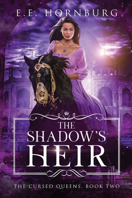 The Shadow's Heir by Hornburg, E. E.