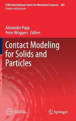 Contact Modeling for Solids and Particles by Popp, Alexander