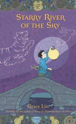 Starry River of the Sky by Lin, Grace