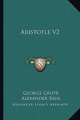 Aristotle V2 by Grote, George