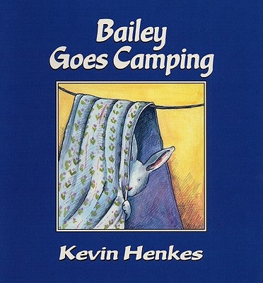 Bailey Goes Camping by Henkes, Kevin