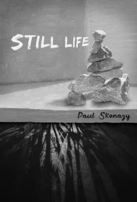 Still Life by Skenazy, Paul