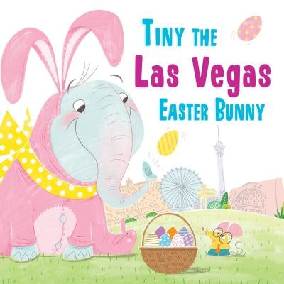 Tiny the Las Vegas Easter Bunny by James, Eric