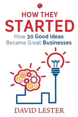 How They Started by Lester, David