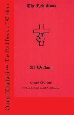 The Red Book of Wisdom by Khalfani, Omari