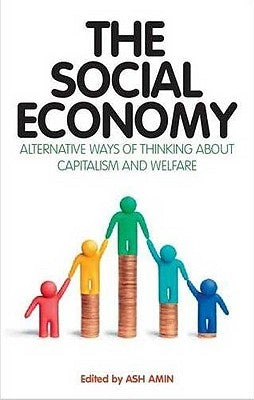 The Social Economy by Amin, Ash