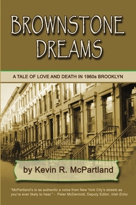 Brownstone Dreams by McPartland, Kevin R.