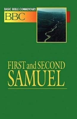 Basic Bible Commentary First and Second Samuel Volume 5 by Johnson, Frank