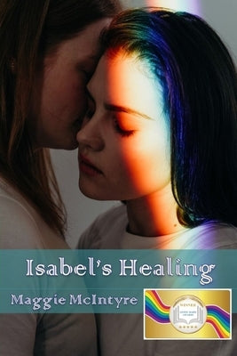 Isabel's Healing by McIntyre, Maggie