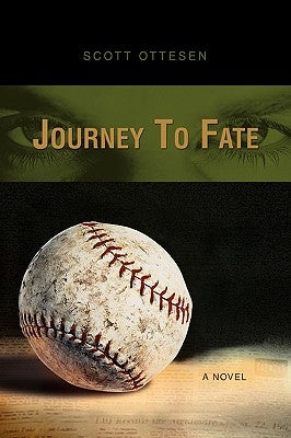 Journey to Fate by Ottesen, Scott