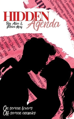 Hidden Agenda by Jessica May, Ria Alice