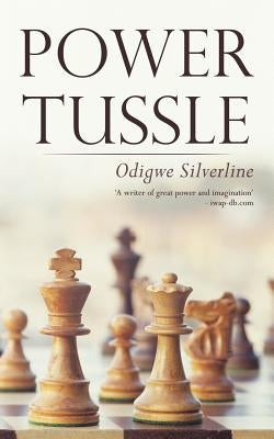 Power Tussle by Silverline, Odigwe