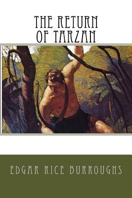 The Return Of Tarzan by Burroughs, Edgar Rice