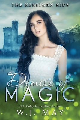Demise of Magic by May, W. J.