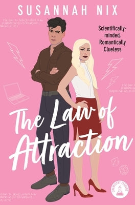 The Law of Attraction: Book 4 in the Chemistry Lessons Series of Stem ROM Coms by Nix, Susannah