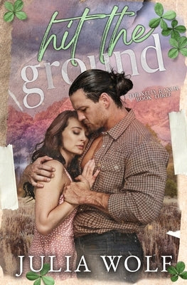 Hit The Ground by Wolf, Julia