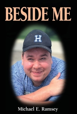 Beside Me! by Ramsey, Michael E.
