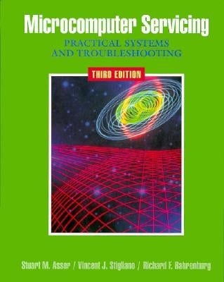 Microcomputer Servicing by Asser, Stuart M.