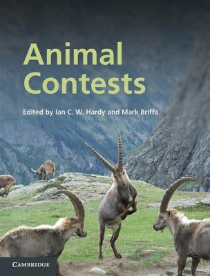 Animal Contests by Hardy, Ian C. W.
