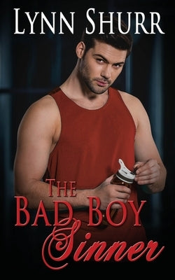 The Bad Boy Sinner by Shurr, Lynn