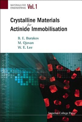 Crystalline Materials for Actinide..(V1) by Lee