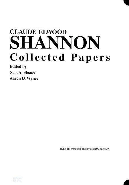 Claude E. Shannon: Collected Papers by Sloane, N. J. a.