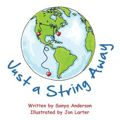 Just a String Away by Larter, Jon