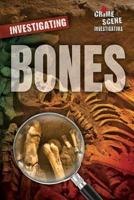 Investigating Bones by Litmanovich, Ellina