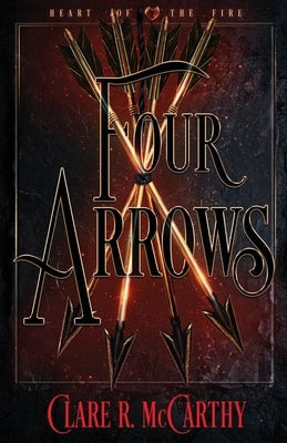 Four Arrows by McCarthy, Clare Rebecca