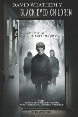 Black Eyed Children: Revised 2nd Edition by Weatherly, David
