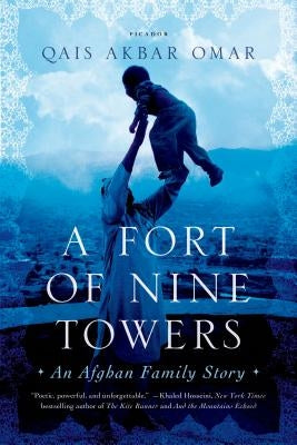 Fort of Nine Towers by Omar, Qais Akbar