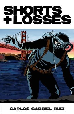 Shorts + Losses by Ruiz, Carlos Gabriel