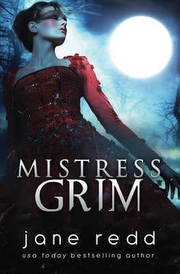 Mistress Grim by Redd, Jane