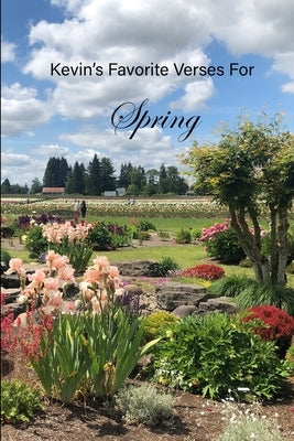 Kevin's Favorite Verses For Spring by Ahern, Kevin