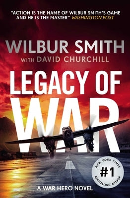 Legacy of War by Smith, Wilbur