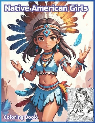 Native American Girls: Coloring Book by Taylor, Jessica B.