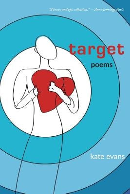 Target: Poems by Evans, Kate