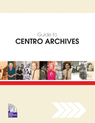 Guide to Centro Archives by Puerto Rican Studies, Center