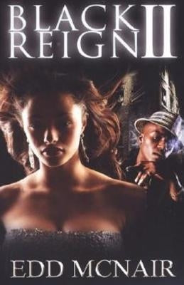 Black Reign II: "Black Return" by McNair, Edd