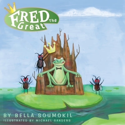Fred the Great by Soumokil, Bella
