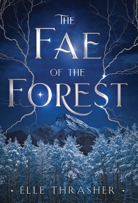 The Fae of the Forest by Thrasher, Elle