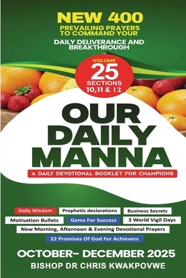Our Daily Manna: October to December 2025 by Kwakpovwe, Bishop Chris