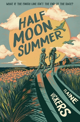 Half Moon Summer by Vickers, Elaine