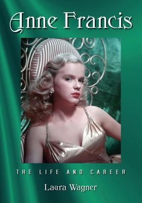 Anne Francis by Wagner, Laura