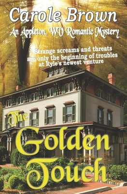The Golden Touch by Brown, Carole